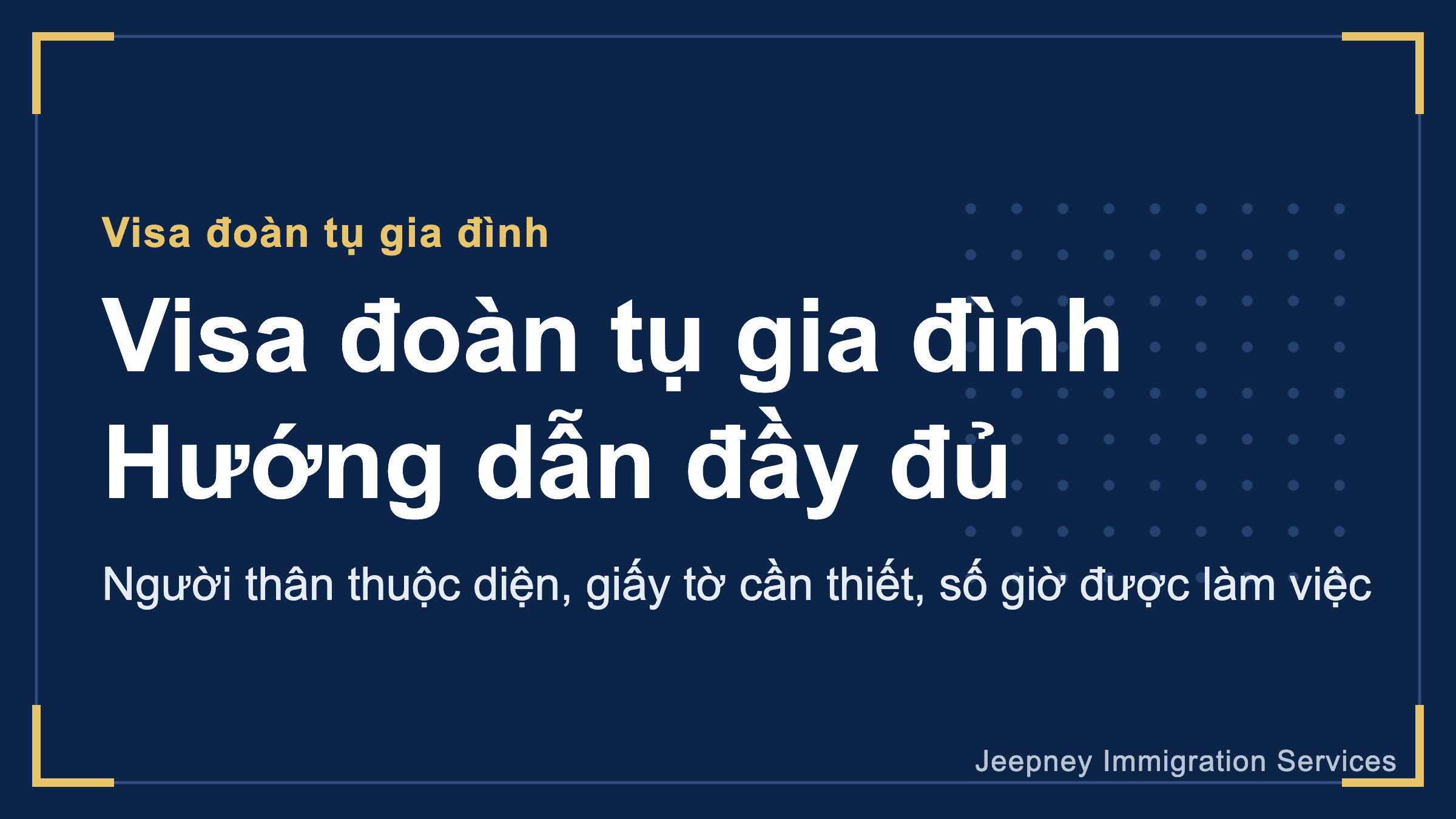 Visa đoàn tụ gia đình tại Nhật là gì? Hướng dẫn đầy đủ về người thân thuộc diện, giấy tờ cần thiết và số giờ được làm việc