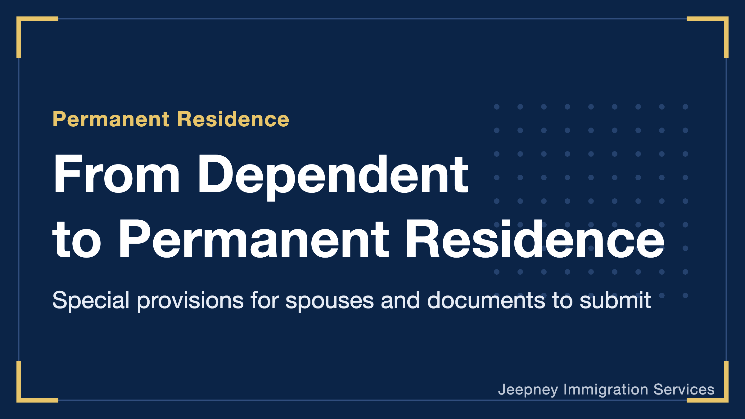 Can You Apply for Permanent Residence in Japan on a Dependent Visa? Special Provisions for Spouses of Permanent Residents, Required Years and Documents